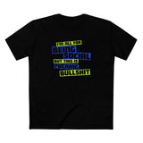 I'm All For Being Social But This Is Fucking Bullshit - Men's T-Shirt