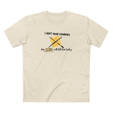 I Don't Need Condoms - The Aids Will Kill The Baby - Men's T-Shirt