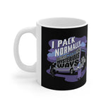 I Pack Normally But I Move In Mysterious Ways - Mug