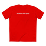 One Person Can Change The World - But I'll Just Change It Back - Men's T-Shirt