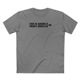 This Is Where A Pocket Would Go - Men's T-Shirt