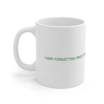 I Keep Forgetting About Dre - Mug