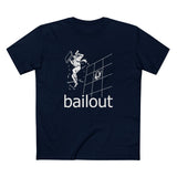 Bailout - Men's T-Shirt