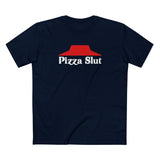 Pizza Slut - Men's T-Shirt