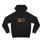 I'm So Gay I'm Almost Straight - Hoodie