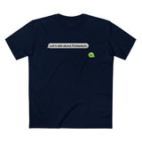 Let's Talk About Potassium - Men’s T-Shirt