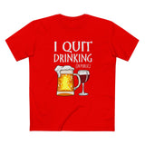 I Quit Drinking (In Public) - Men's T-Shirt