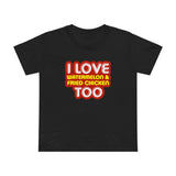 I Love Watermelon & Fried Chicken Too - Women’s T-Shirt