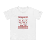 It's Beginning To Look A Lot Like Fuck You - Women’s T-Shirt