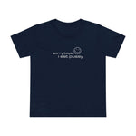 Sorry Boys - I Eat Pussy - Women’s T-Shirt