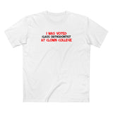 I Was Voted Class Orthodontist At Clown College - Men's T-Shirt