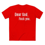 Dear God - Fuck You - Men’s T-Shirt