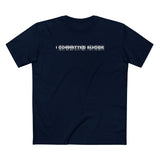I Committed Suicide - Men's T-Shirt