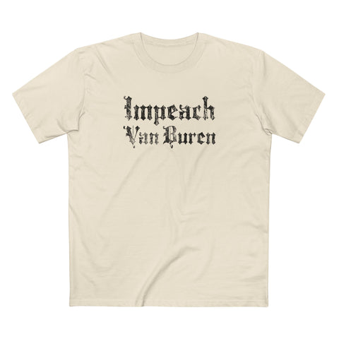 Impeach Van Buren - Men's T-Shirt