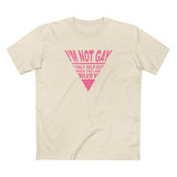 I'm Not Gay - I Only Help Out When They Are Busy - Men's T-Shirt