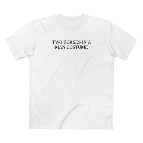 Two Horses In A Man Costume - Men's T-Shirt