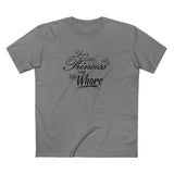 Your Little Princess Is My Little Whore - Men's T-Shirt