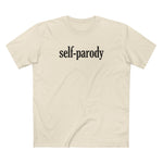 Self-Parody - Men's T-Shirt