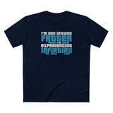 I'm Not Getting Fatter I'm Experiencing Inflation - Men's T-Shirt