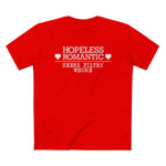 Hopeless Romantic Seeks Filthy Whore - Men’s T-Shirt