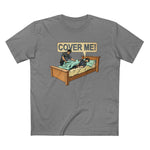 Cover Me! - Men’s T-Shirt