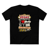 I Went To Vegas And All I Got Was This Lousy I (Heart) Ny Shirt Because I'm With Stupid - Men's T-Shirt