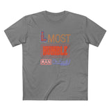 The Most Humble Man On Earth - Men's T-Shirt