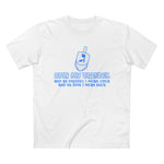 Spin My Dreidel (And By Dreidel I Mean Cock And By Spin I Mean Suck - Men’s T-Shirt