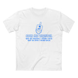 Spin My Dreidel (And By Dreidel I Mean Cock And By Spin I Mean Suck - Men’s T-Shirt