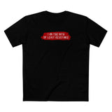 I Am The Path Of Least Resistance - Men's T-Shirt