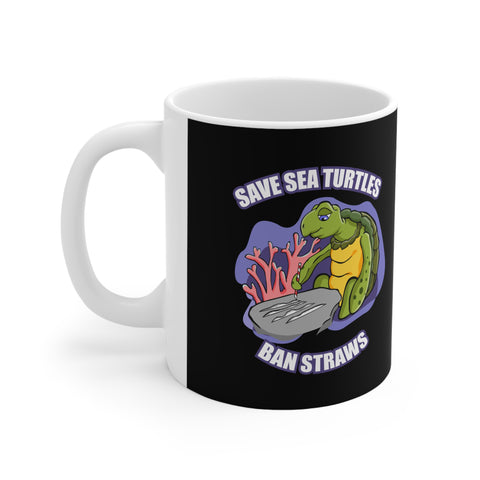 Save Sea Turtles. Ban Straws - Mug