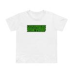 I Colored My Balls Green For This? - Women’s T-Shirt