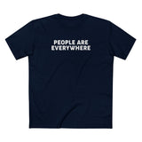 People Are Everywhere - Men's T-Shirt