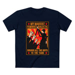 My Marxist Feminist Dialectic Brings All The Boys To The Yard - Men’s T-Shirt