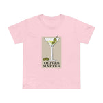Olives Matter - Women’s T-Shirt