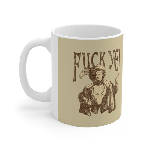 Fuck Ye - Mug