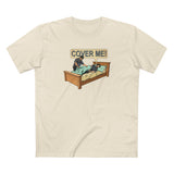 Cover Me! - Men's T-Shirt