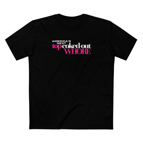 America's Next Top Coke Whore - Men's T-Shirt