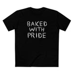 Baked With Pride - Men's T-Shirt
