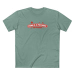 Penis Is A Privilege - Say Please - Men's T-Shirt