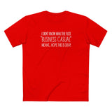Business Casual - Men's T-Shirt