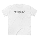 I Buy Crystal Meth For The Sudafed - Men's T-Shirt