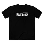 I Like All That Shit You Like Too! Let's Fuck! - Men's T-Shirt