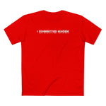 I Committed Suicide - Men's T-Shirt