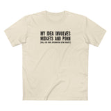 My Idea Involves Midgets And Porn (Will Give More Information Upon Request) - Men's T-Shirt