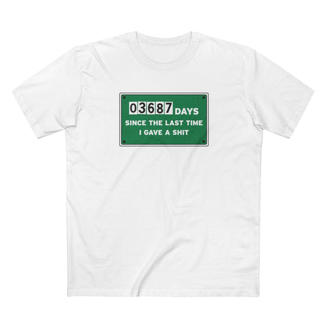 03687 Days Since The Last Time I Gave A Shit - Men's T-Shirt