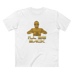 I'll Be Back (C-3Po) - Men's T-Shirt