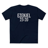 Ezekiel 23:20 - Men's T-Shirt