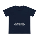 I've Had It Up To Here With Midgets - Women’s T-Shirt