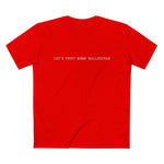 Let's Fight Some Ballerinas - Men’s T-Shirt